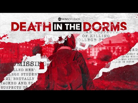 Death in the Dorms'