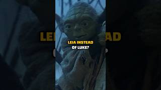 Why Did Yoda Want to Train LEIA Instead of Luke? #starwars