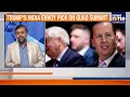US Envoy-Designate Sergio Gor Hints Trump May Visit India For QUAD Summit | News9  - 01:42 min - News - Video