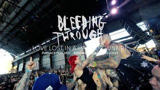 Bleeding Through - Love Lost in a Hail of Gunfire (Live at Furnace Fest 2022, Birmingham, AL)