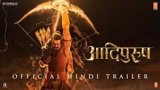 Adipurush (2023) Hindi Movie Trailer