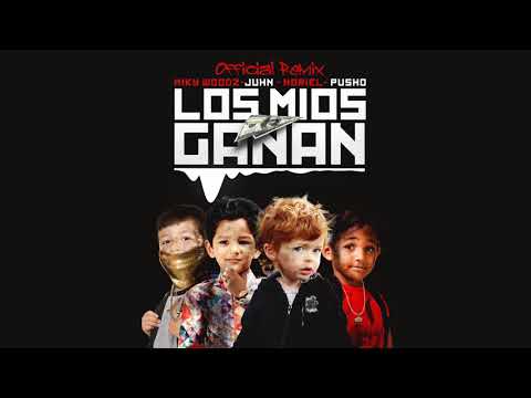 Miky Woodz Feat Juhn, Noriel & Pusho - Los Mios Ganan Official Remix