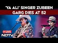Zubeen Garg Dead | Singer Zubeen Garg Dies In Scuba Diving Accident In Singapore | LIVE