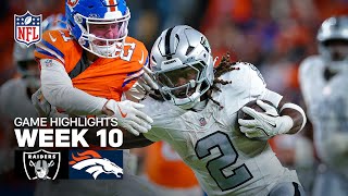 Las Vegas Raiders vs Denver Broncos Game Highlights | 2025 NFL Season Week 10