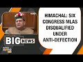 Himachal: 6 Cong MLAs Disqualified for Cross-Voting: Impact on Trust Vote & High Commands Warning  - 05:39 min - News - Video