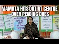 Mamata Banerjee, Protesting In Kolkata Over Bengals Dues, Takes On BJP, Congress