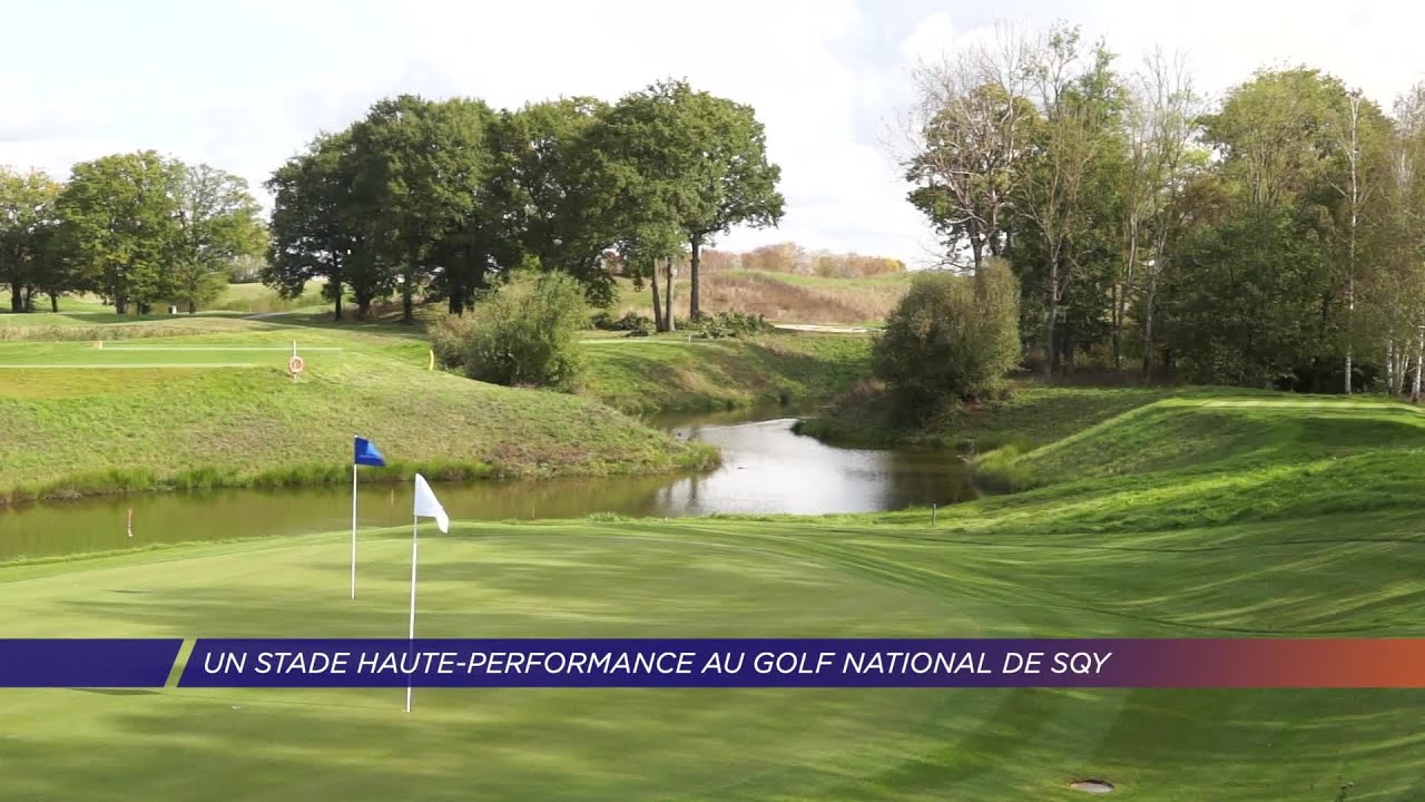 Yvelines | Un stade haute-performance au golf national de SQY