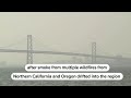 Wildfires cause unhealthy air in San Francisco Bay Area  - 00:48 min - News - Video