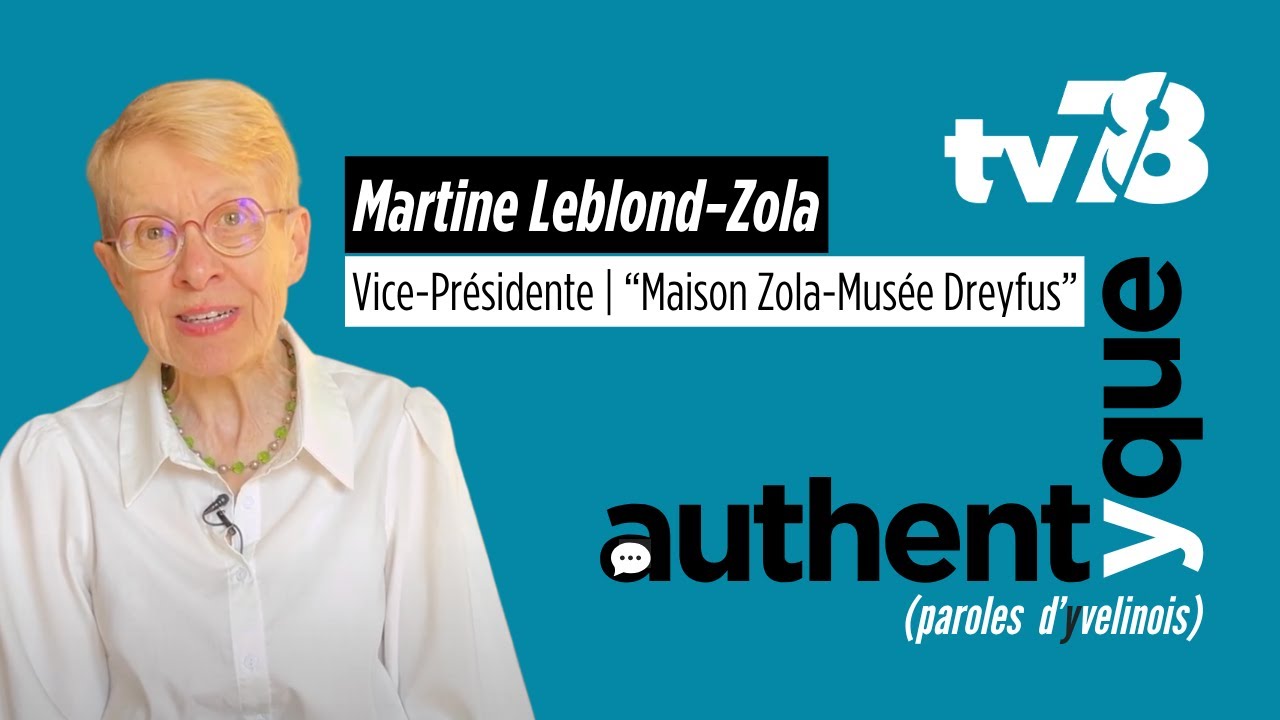 La mémoire en héritage : Martine Leblond-Zola, arrière-petite-fille d’Émile