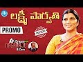 Lakshmi Parvathi Exclusive Interview- Talking Politics