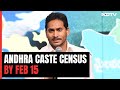 Andhra Pradesh To Complete Cast Census By Feb 15, Puts Out A Plan