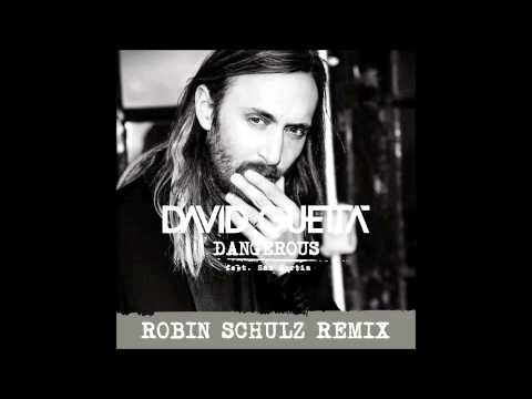 David Guetta - Dangerous (feat. Sam Martin) (Robin Schulz Remix Radio Edit)