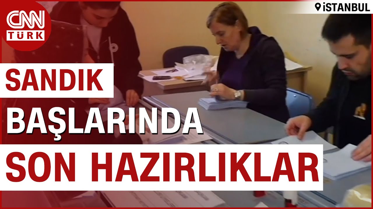 İstanbul'da Sandıklar Kuruldu! 8'de Oy Verme Başlayacak | CNN TÜRK