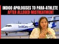 IndiGo Issues Apology After Asian Para Games Medallist Alleges Mistreatment By Crew