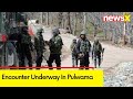 Encounter Underway In Pulwama | 1 Pak Terrorist Neutralised| NewsX