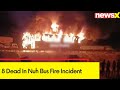 8 died & 12 Gravely Injured | Tourist Bus Catches Fire At Tawadu, Nuh | NewsX