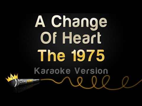 The 1975 - A Change Of Heart (Karaoke Version)