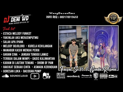 DJ WONG DOSON REMIX l SALAH APA X GARAM CINTA X DHOM OF PUMPIN SPESIAL FAISAL SR86 & GINDA RISMA VIP