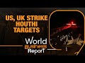 US, UK Attack Houthi | Bitcoin ETF | China Earthquake | Royal Dolls House | World Business Report