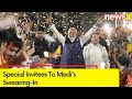Special Invitees To Modis Swearing-In | Heres The List | NewsX