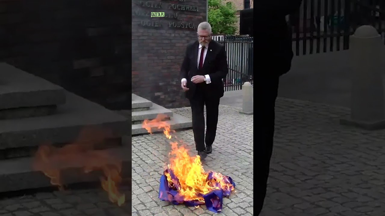 Braun burned the European Union flag!