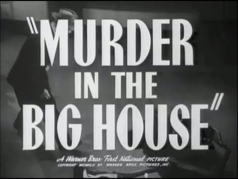 Murder in the Big House'