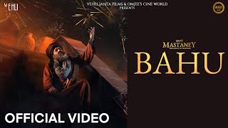 BAHU ~ Sai Zahoor Ft  Tarsem Jassar (MASTANEY) | Punjabi Song Video HD