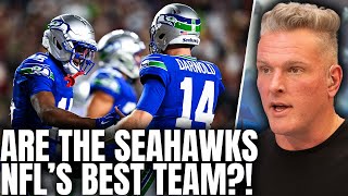 The Seahawks May Be The Best Team In The NFL Right Now... | Pat McAfee Show