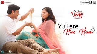 Yu Tere Hue Hum Jubin Nautiyal & Palak Muchhal (Salaam Venky) Video HD