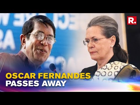 Sonia Gandhi's aide Oscar Fernandes passes away at 80 Sonia Gandhi's aide Oscar Fernandes passes away at 80