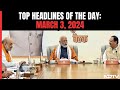 BJPs First List Of Lok Sabha Candidates Out I Top Headlines Of The Day: March 3, 2024