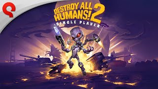 Destroy All Humans! 2 - Reprobed: Single Player | Announcement Trailer