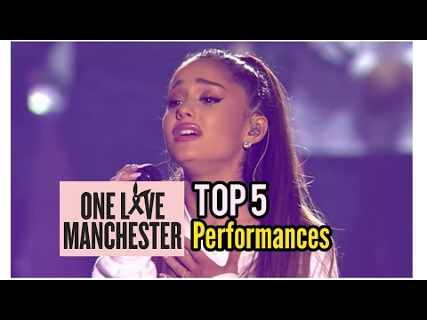 ONE LOVE MANCHESTER - Best 5 performances