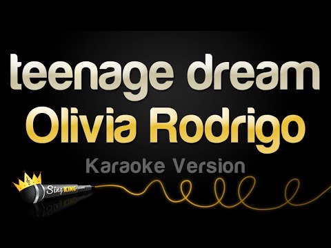 Olivia Rodrigo - teenage dream (Karaoke Version)