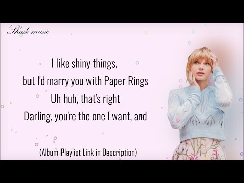 Taylor Swift - Paper Rings (Lyrics)