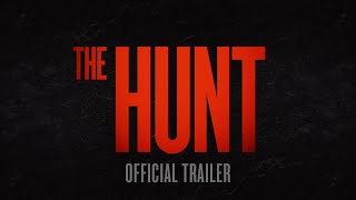 The Hunt - Official Teaser [HD]