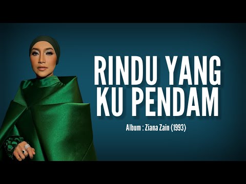 Rindu Yang Ku Pendam | Ziana Zain lirik