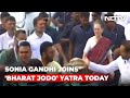 Sonia Gandhi Joins Congresss Bharat Jodo Yatra, Rahul Gandhi With Her