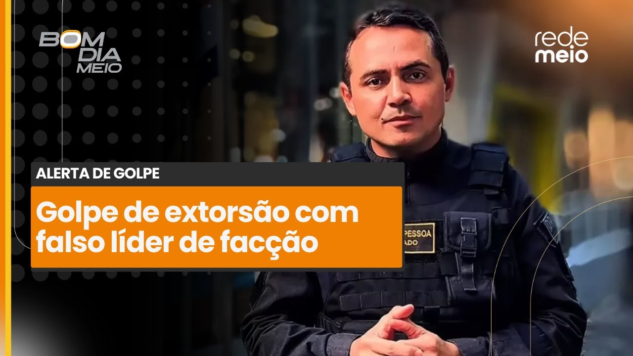 Delegado alerta para golpe de extorsão com falso líder da facção "Bonde ...