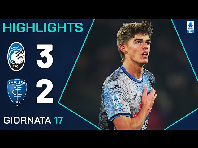 ATALANTA-EMPOLI 3-2 | HIGHLIGHTS | 17ª GIORNATA | SERIE A ENILIVE 2024/25
