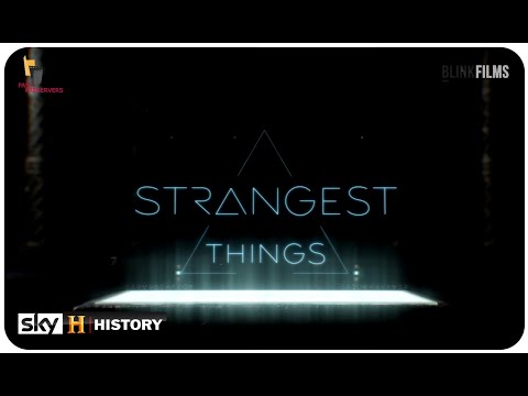 Strangest Things'