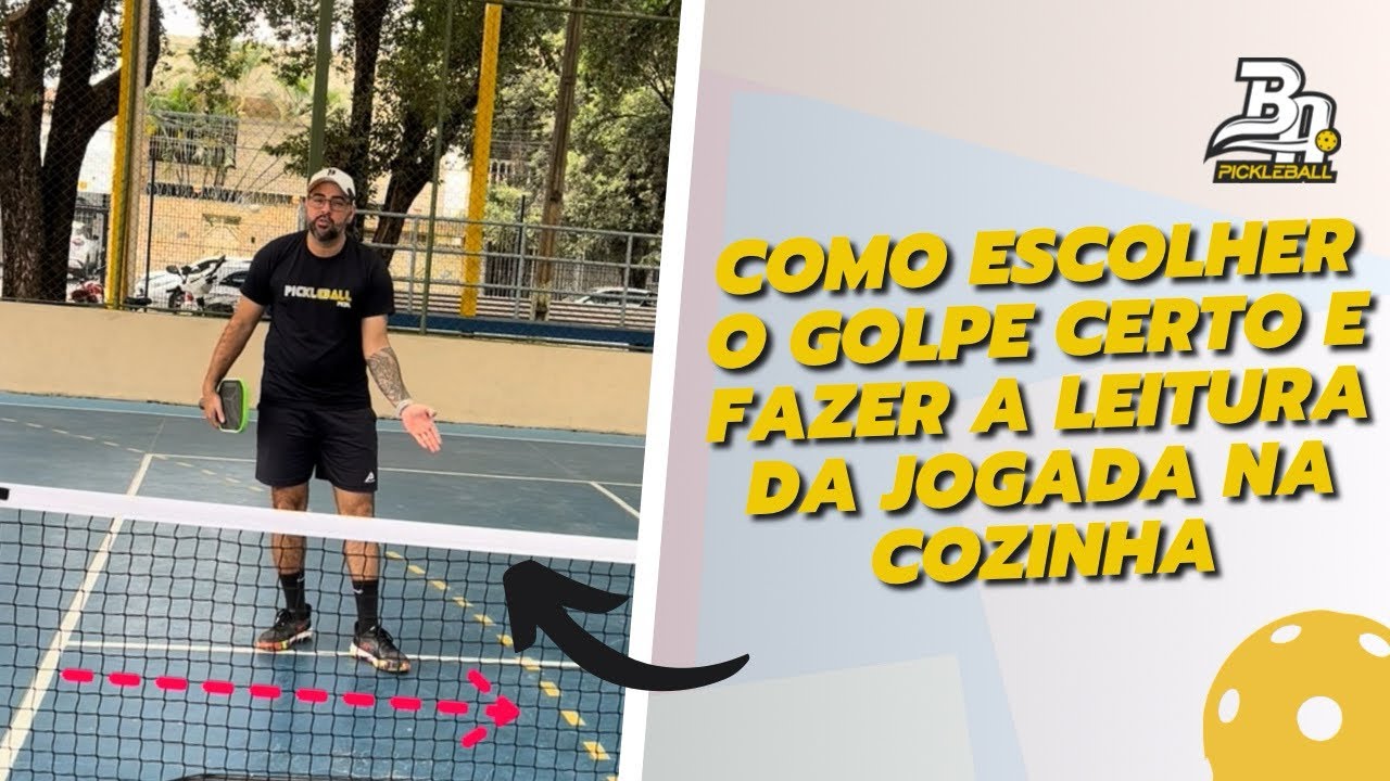 Pickleball - Como escolher o golpe certo e fazer a leitura da jogada na Cozinha
