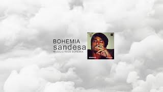 Sandesa – Bohemia