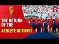 FIFA World Cup 2022: Return of the Activist Athlete