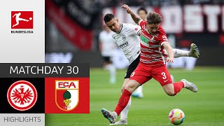 Eintracht Frankfurt — FC Augsburg 1-1 | Highlights | Matchday 30 – Bundesliga 2022/23