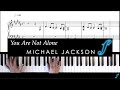 Comment jouer You Are Not Alone de Michael Jackson au piano