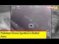 Pakistani Drone Spotted in Battal Area | Joint Operation by J&K Army | NewsX