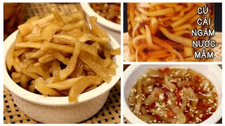 Cách Làm Củ Cải Ngâm Nước Mắm Giòn Ngon Ăn 1 Năm Không Hư