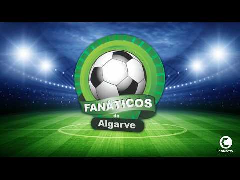  FANÁTICOS DO ALGARVE - Programa 238 - 14 de maio de 2026