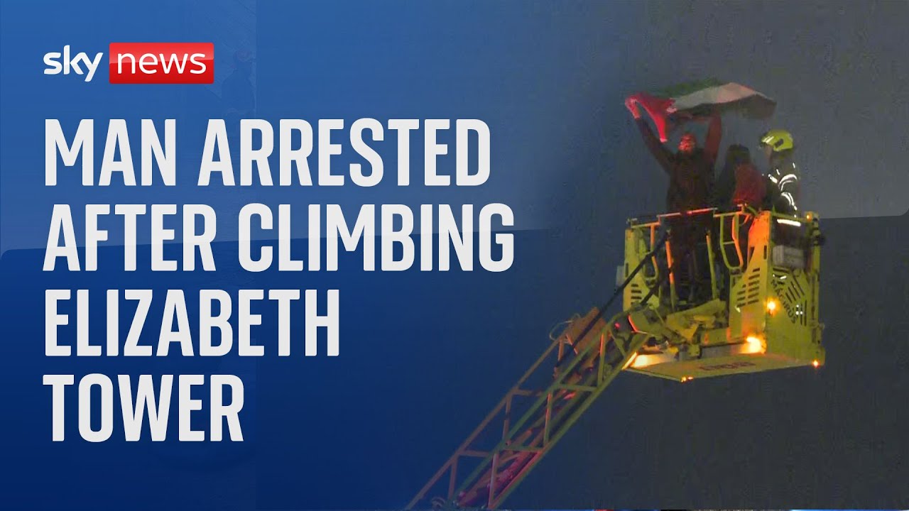 Man who climbed the Elizabeth Tower holding Palestinian flag arrested after 16 hour stand-off